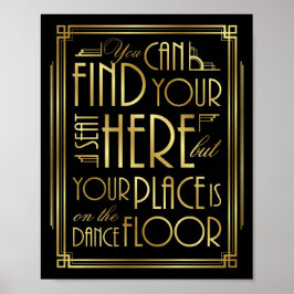 Gatsby Art Déco VOTRE PLACE EST AU DANSE