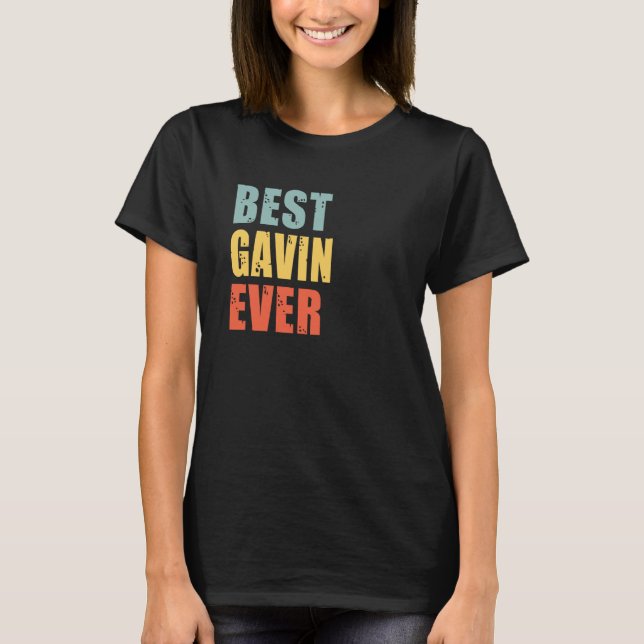 Gavin Best Ever Gavin T-Shirt (Vorderseite)