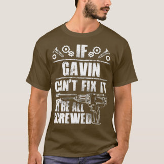 GAVIN Geschenkname Fix Es Funny Geburtstag Vater I T-Shirt