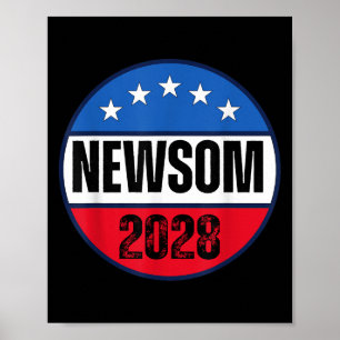 Gavin Newsom 2028 Kalifornien für Präsidentin Poster