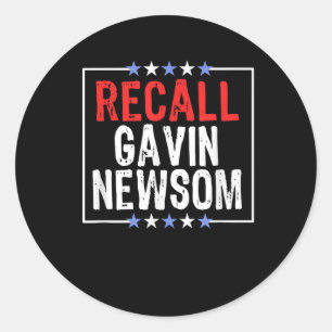 Gavin Newsom _ Anti CA Governor Gavin Newso Runder Aufkleber