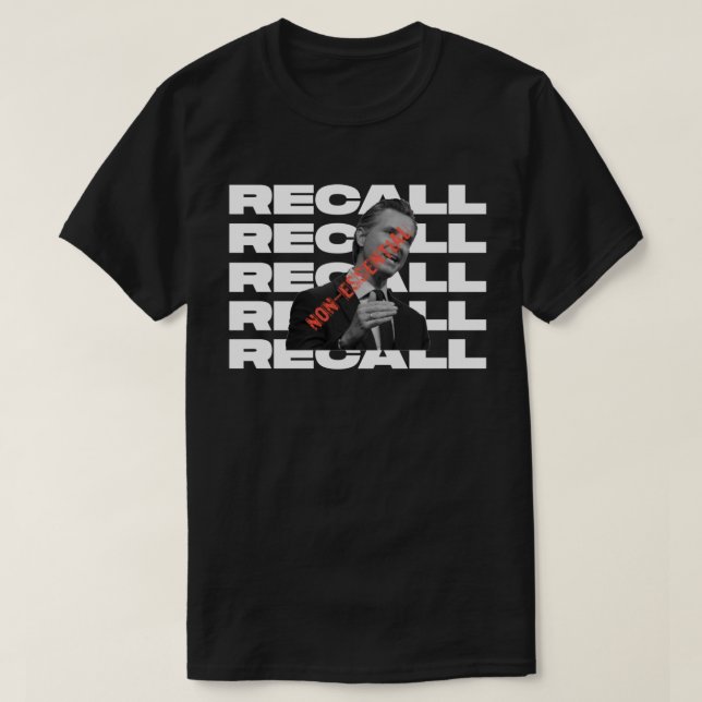 GAVIN NEWSOM ERINNERT NICHT WESENTLICHEN T - Shirt (Design vorne)