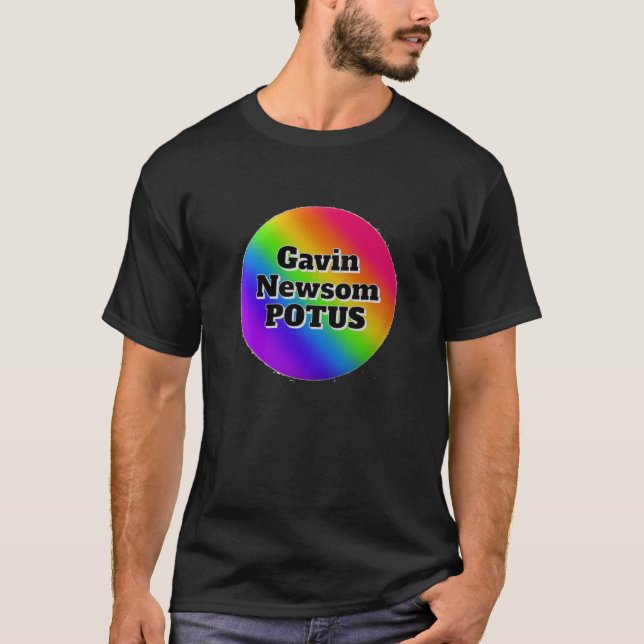 Gavin Newsom POTUS T-Shirt (Vorderseite)