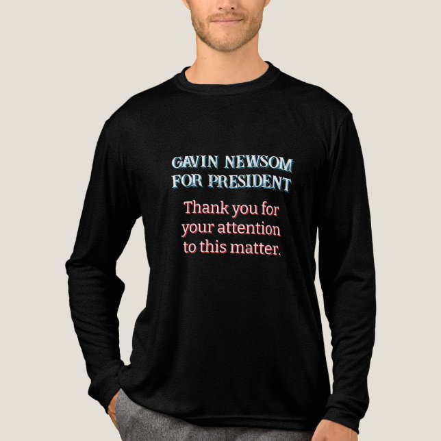 Gavin Newsom, Präsident | Vielen Dank Tri-Blend Shirt (Vorderseite)