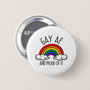 GAY AF und stolz darauf Button
