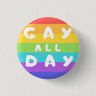 "Gay All Day" Rainbow LGBT+ Prix Round Abzeichen Button