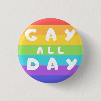 "Gay All Day" Rainbow LGBT+ Prix Round Abzeichen Button