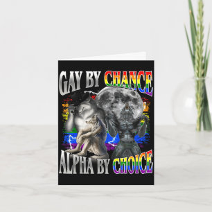 Gay aus Zufall Alpha aus Wahl Alpha-Wolf Sigma Gay Karte