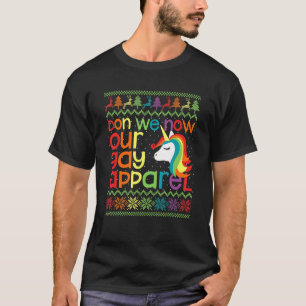 Gay Christmas Rainbow Einhorn Don We Now Our Gay A T-Shirt