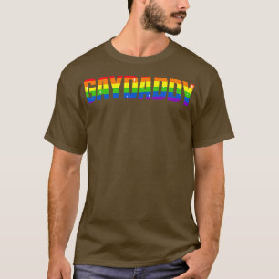 Gay Daddy Gay Vater Lgbtq Gay Pride T-Shirt