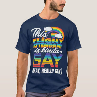 Gay Flight Attendant T-Shirt