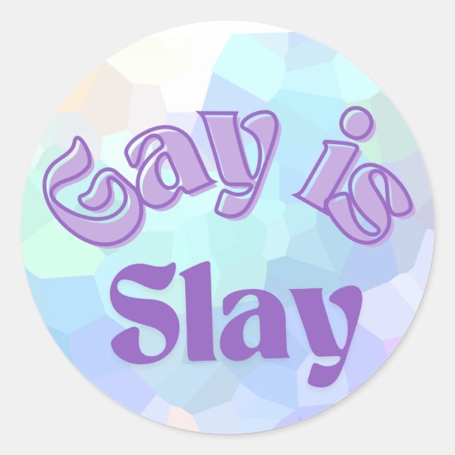 Gay is Slay Sticker, Pride Sticker und Decal (Vorderseite)