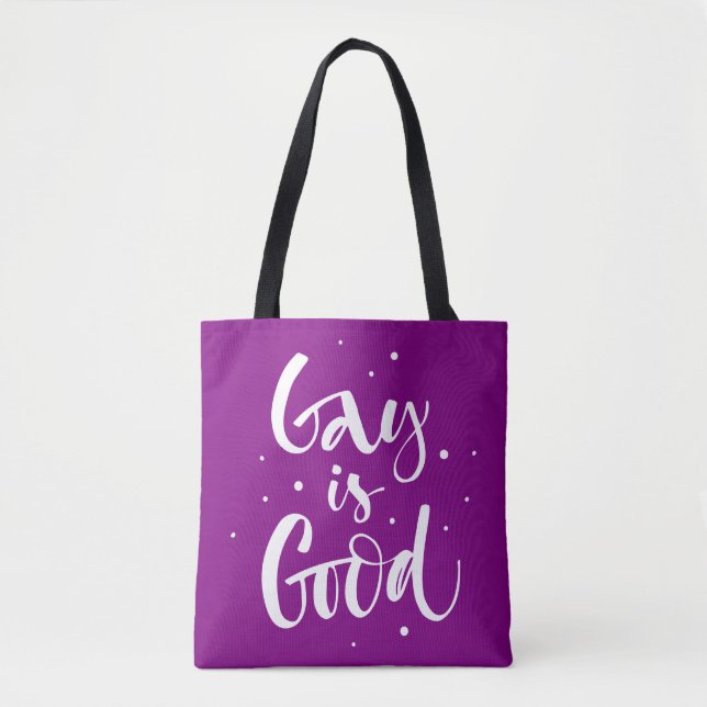 Gay ist gut tasche (Vorderseite)