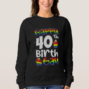 Gay Lesbian Pride Rainbow Flag Lgbtq 40. Geburtsta Sweatshirt