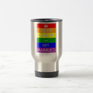 Gay - Message Gardez Votre Calme - Mug de voyage C