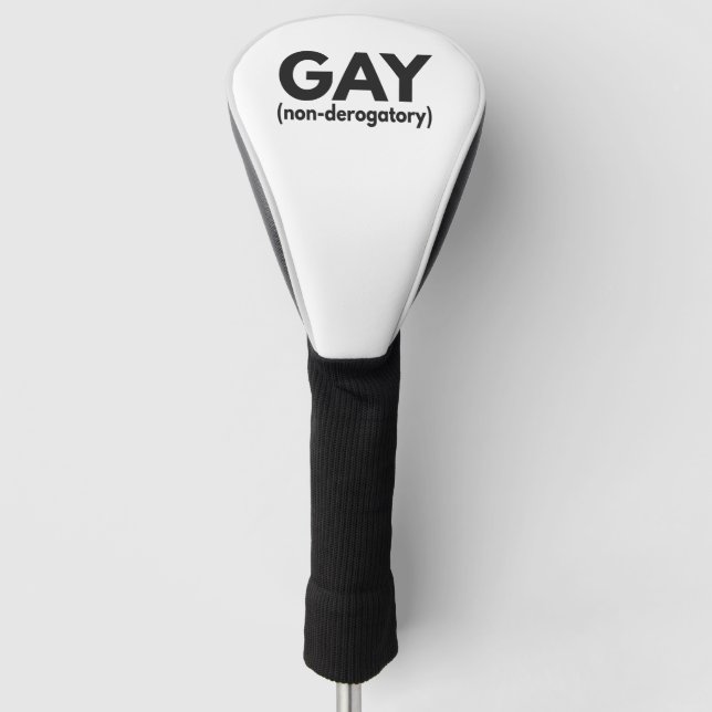Gay non derogatory Funny Pride Month Gift Golf Headcover (Vorderseite)