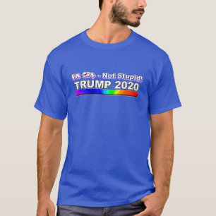 Gay Not Stupid - Pro Trump - Blau T-Shirt