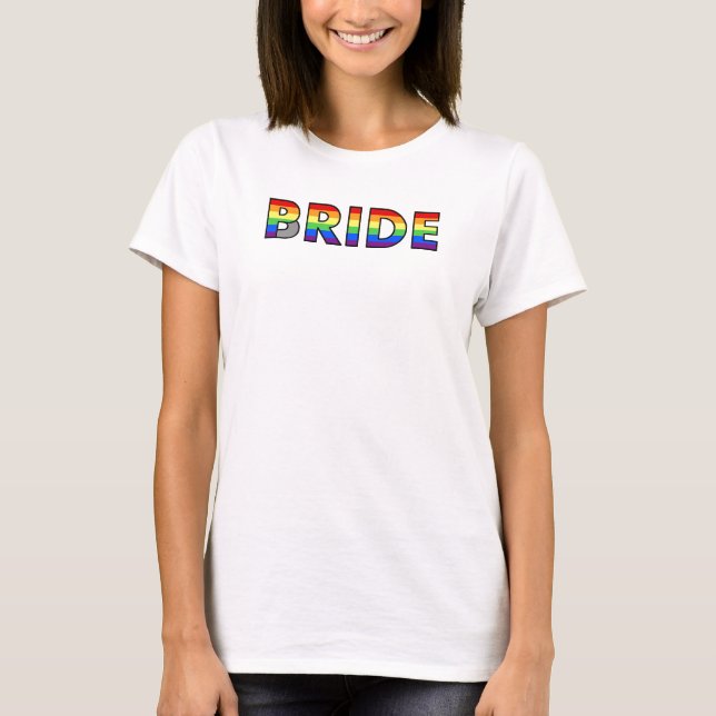Gay Pride Bride T-Shirt (Vorderseite)