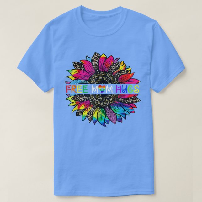Gay Pride Free Mama Hugs Sunflower LGBT  T-Shirt (Design vorne)