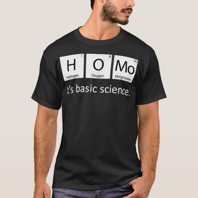 Gay Pride Homo seine Grundlagenforschung Periodic  T-Shirt (Vorderseite)