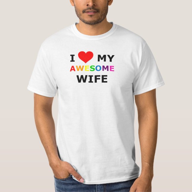 GAY PRIDE: I LIEBE MEINE FANTASTISCHE EHEFRAU " T-Shirt (Vorderseite)
