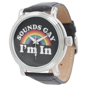 Gay Pride LGBT Regenbogen Sounds Gay I'm In  Armbanduhr
