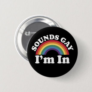 Gay Pride LGBT Regenbogenklänge Gay Ich bin dabei  Button