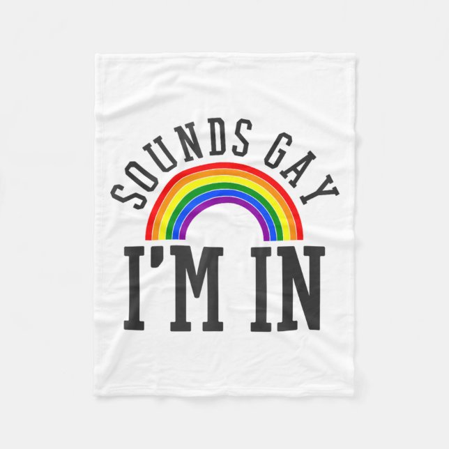 Gay Pride Month Sounds Gay Rainbow Funny Quote Gif Fleecedecke (Vorderseite)