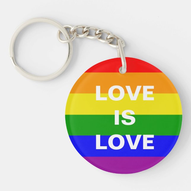 Gay Pride Rainbow Liebe ist Liebe Schlüsselanhänger (Vorderseite)