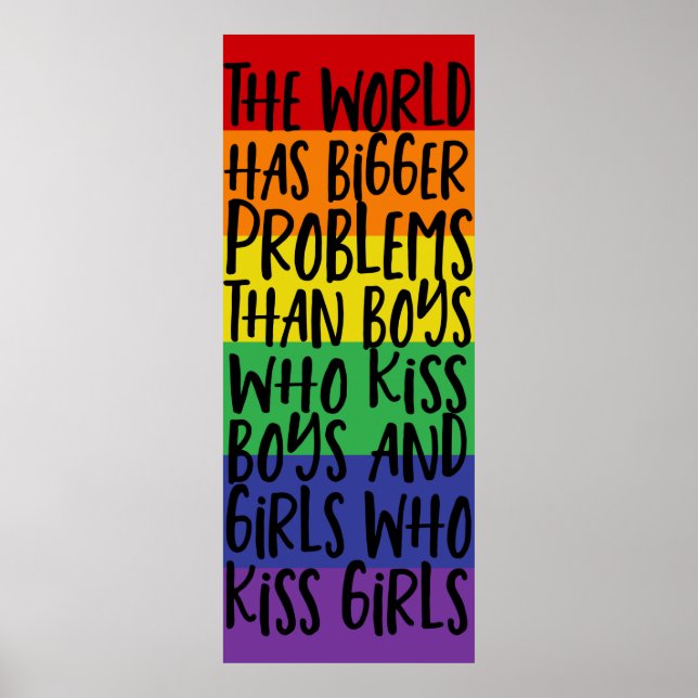 Gay Pride Rainbow World hat größere Probleme Poster (Vorne)