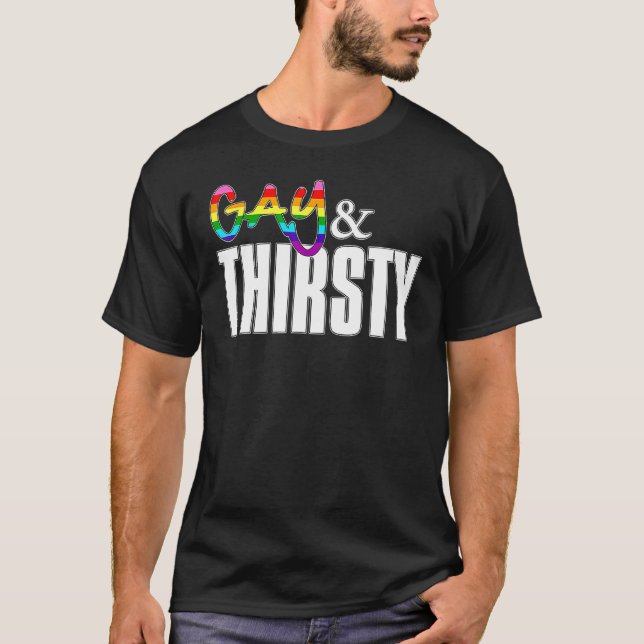 Gay und Thirsty Original Gilbert Baker Lgbtq Pri T-Shirt (Vorderseite)