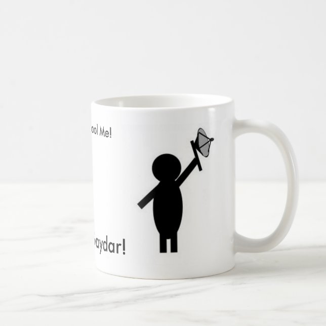 gaydar, gaydar, täuschen Sie mich nicht! , I'v… Kaffeetasse (Rechts)
