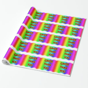 Gayer als Du Geschenkpapier