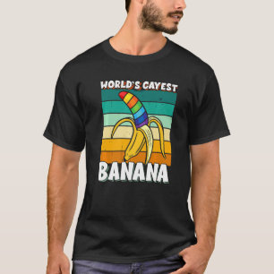 Gayes-Banane der Welt für Gayes T-Shirt