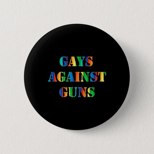Gays against Guns Rainbow Protest März Resist Button (Vorderseite)