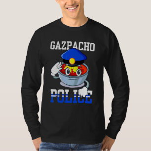Gazpacho Police Greene Funny Gazpacho Police Meme T-Shirt