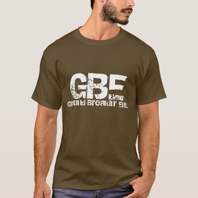GBE, GrundBreakin HNO T-Shirt (Vorderseite)