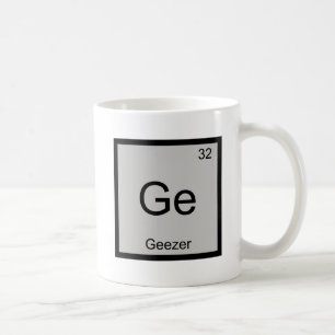Ge - Geezer Chemistry Element Symbol Remüdes T-Shi Kaffeetasse
