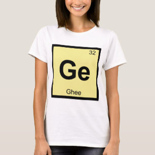 Ge - Ghee-Butter-Chemie Periodensystem-Symbol T-Shirt