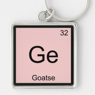 Ge - Goatse Chemie-Element-Symbol-Meme-T-Shirt Schlüsselanhänger