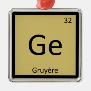 Ge - Gruyère-Käse-Chemie Periodensystem Ornament Aus Metall
