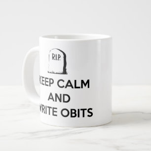 Géante Maintenez calme et écrivez la tasse de nécrologi