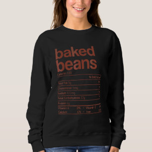 Gebackene Bohnen Ernährungsfakten Erntedankfest W Sweatshirt