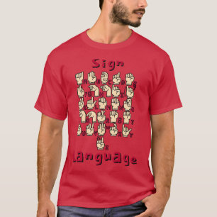 Gebärdensprache 10 T-Shirt