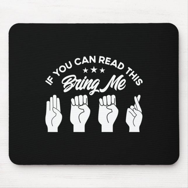 Gebärdensprache bringt mich zum Tode Mousepad (Vorne)