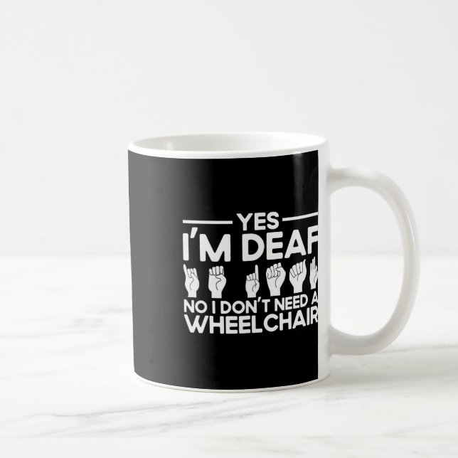 Gebärdensprache Ja, ich bin gehörlos  Kaffeetasse (Rechts)