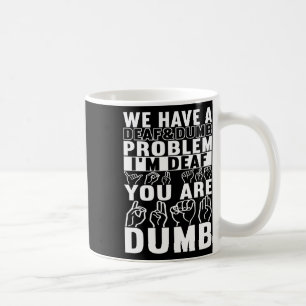Gebärdensprache - Taubenbewusstsein 16 Kaffeetasse