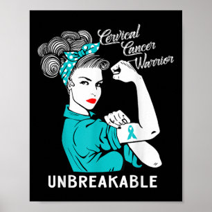 Gebärmutterhalskrebs-Krieger - Unzerbrechliches Ge Poster