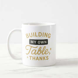 Gebäude Mein eigener Tisch, dank der Ermächtigung  Kaffeetasse