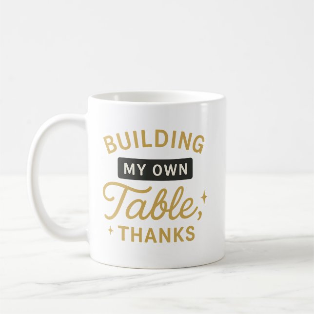 Gebäude Mein eigener Tisch, dank der Ermächtigung  Kaffeetasse (Links)